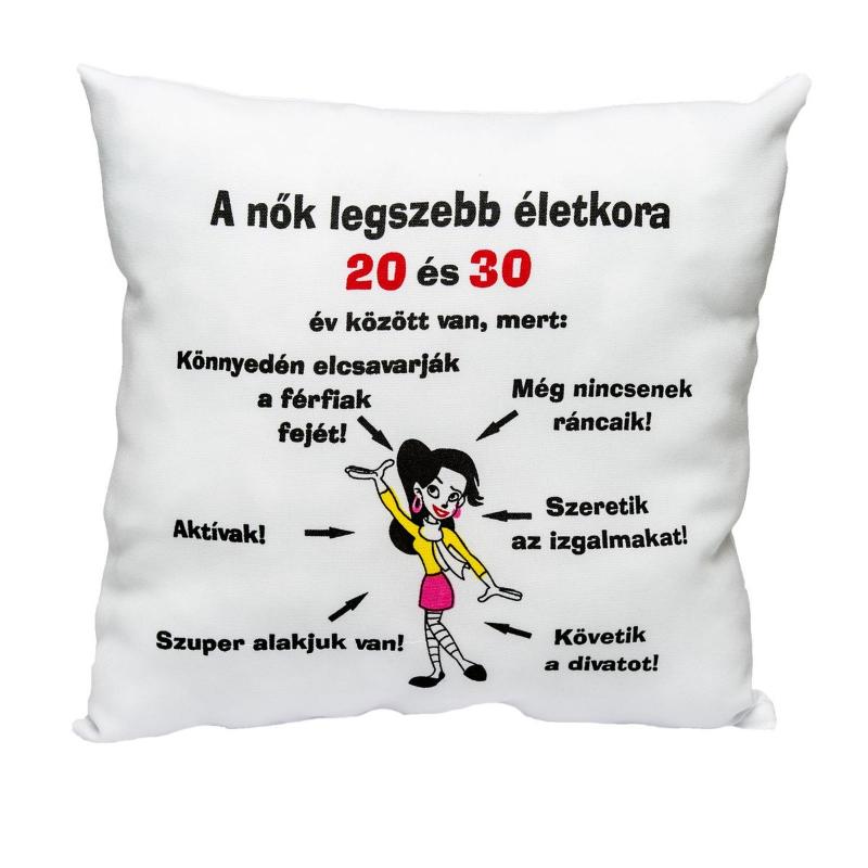 Nők életkora 20-30 párna
