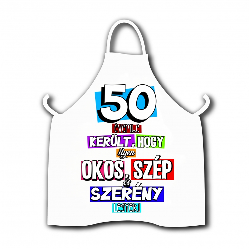 Vicces kötény/50 évembe.......